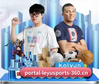 乐鱼体育 APP(LEYU SPORTS)